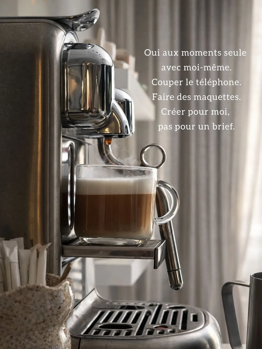 Photo by Aïda Benchemsi on February 18, 2026. May be an image of coffee maker, coffee, coffee cup, tea maker, cappuccino, kitchen appliance, cup and text that says 'Oui aux moments seule avec moi-même. Couper le téléphone. Faire des maquettes. Créer pour moi, pas pour un brief. FOD'.