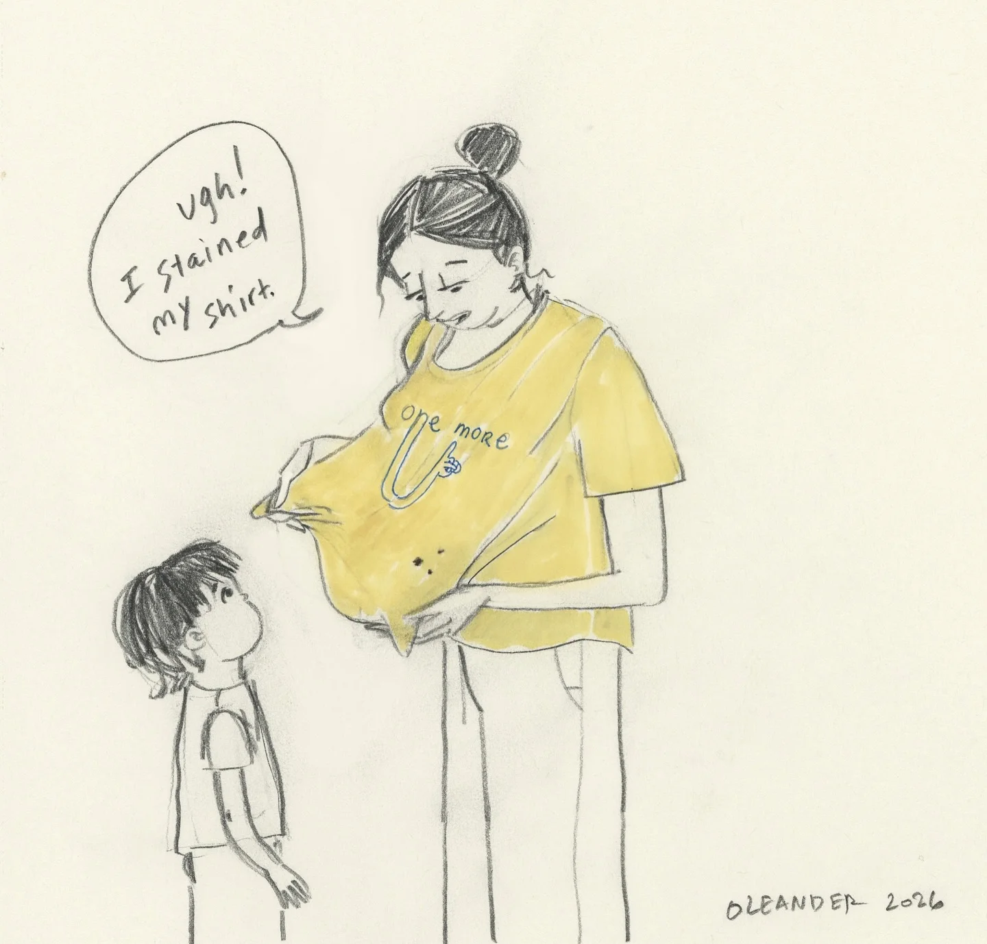 Photo by A m a n d a  O l e a n d e r on March 21, 2026. May be an illustration of ‎baby and ‎text that says '‎ugh! I Istained myshirt. my shirt. Stained تیقان one more e DLEANDER ER 2026‎'‎‎.