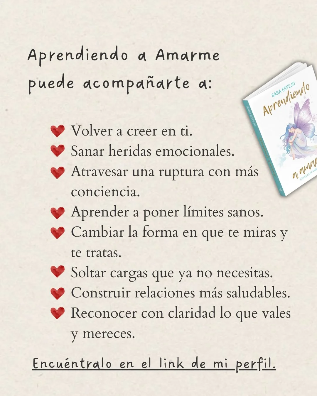 Photo by Amor Liviano on March 09, 2026. May be a meme of book and text that says 'Aprendiendo a Amarme puede acompañarte α: ΑΡτνίενίο Aprendiendo SARA ESPEJO Volver a creer en ti. Sanar heridas emocionales. Atravesar una ruptura con más conciencia. Aprender a poner límites sanos. Cambiar la forma en que te miras y Πи άή te tratas. Soltar cargas que ya no necesitas. Construir relaciones más saludables. Reconocer con claridad lo que vales y mereces. Encuéntralo en el link de mi_perfil.'.