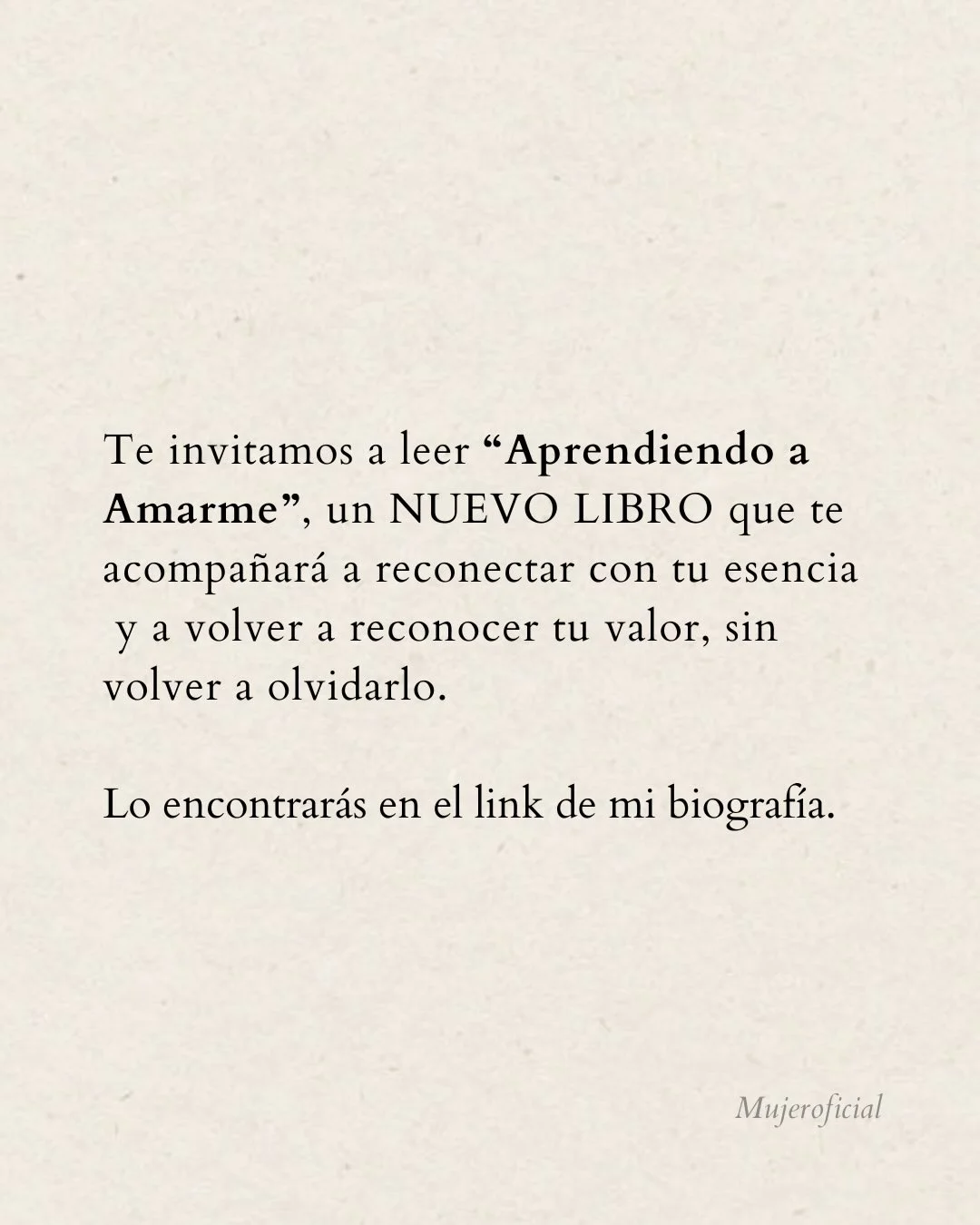 Photo by Amor Liviano on March 02, 2026. May be a meme of text that says 'Te invitamos a leer "Aprendiendo a Amarme", un NUEVO LIBRO que acompañará a reconectar con tu esencia y yr a volver a reconocer tu valor, sin volver a olvidarlo. Lo encontrarás en el link de mi biografía. Mujeroficial'.