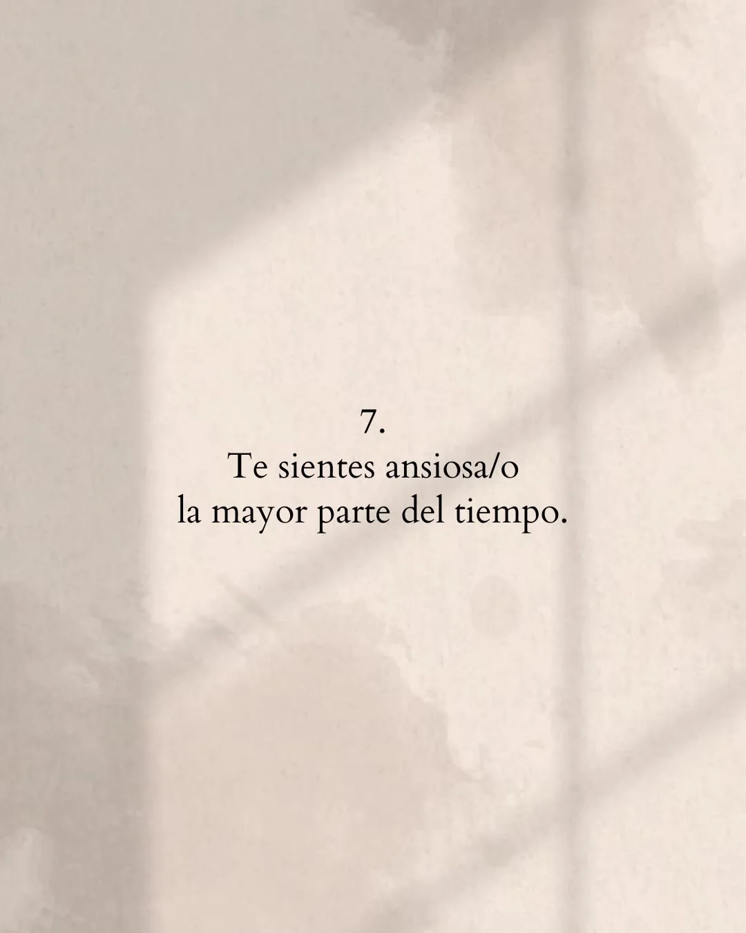 Photo by Amor Liviano on March 22, 2026. May be an image of poster and text that says '7. Te sientes ansiosa/o la mayor parte del tiempo.'.