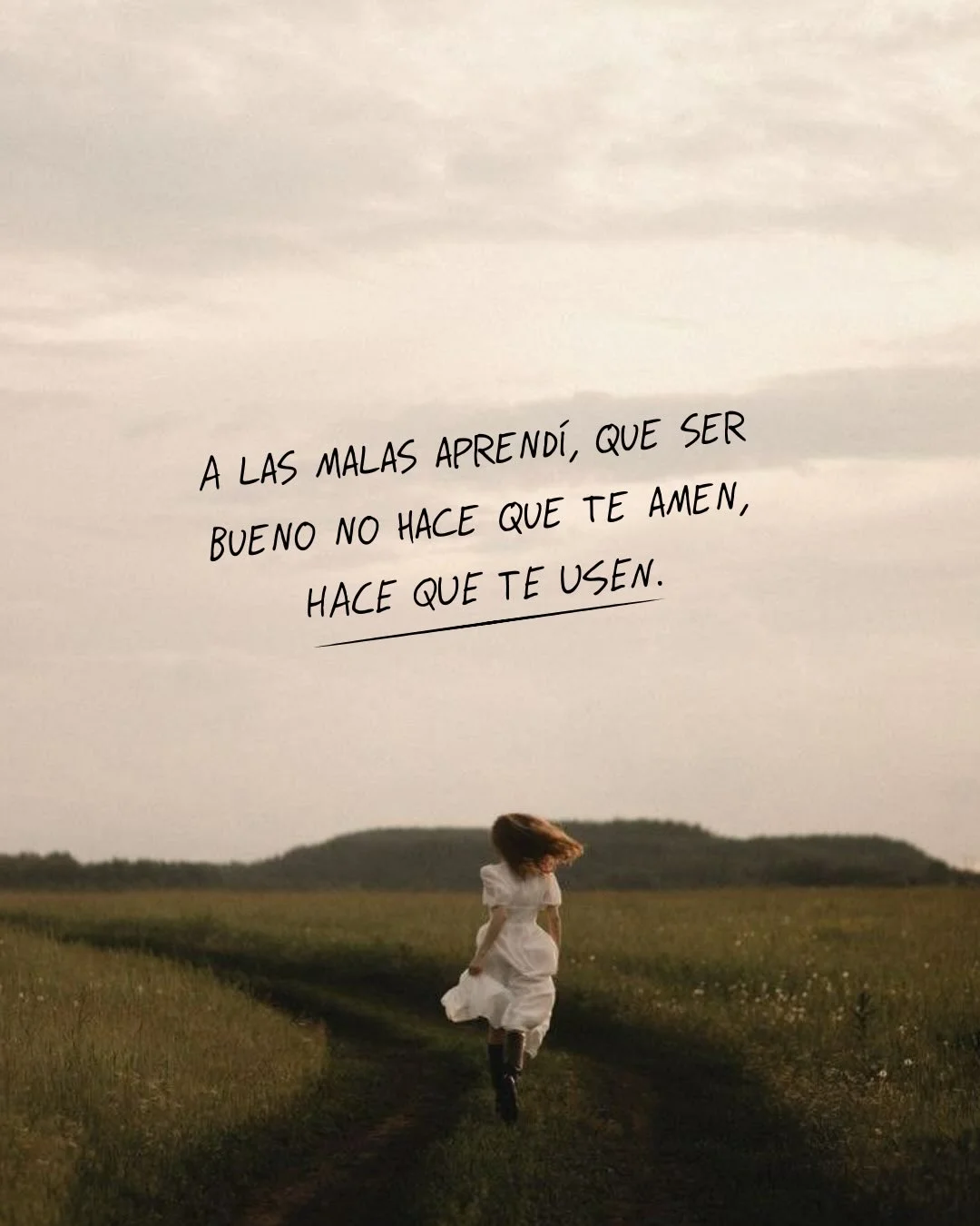 Photo by ILUSTRACIONES - DIBUJOS on March 18, 2026. May be an image of one or more people and text that says 'A LAS MALAS APRENDI QUE SER BUENO NO HACE QUE TE AMEN, HACE QUE TE USEN.'.